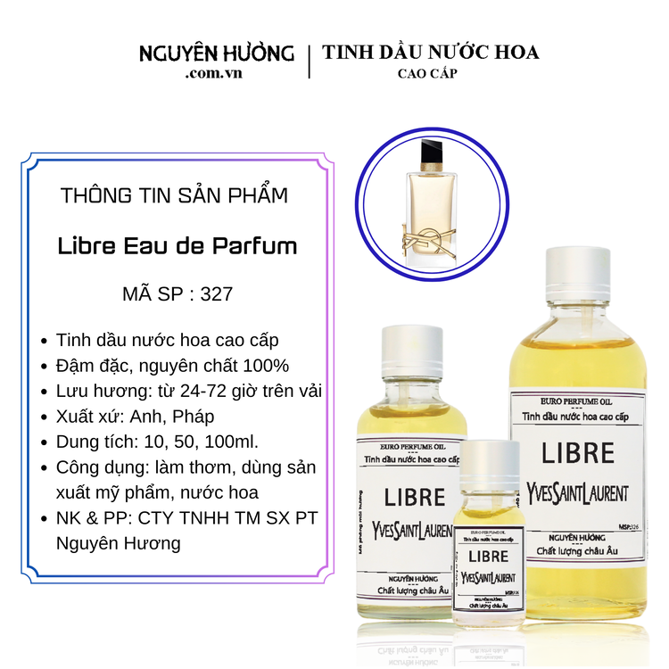 Tinh Dầu Nước Hoa Cao Cấp Libre by YSL